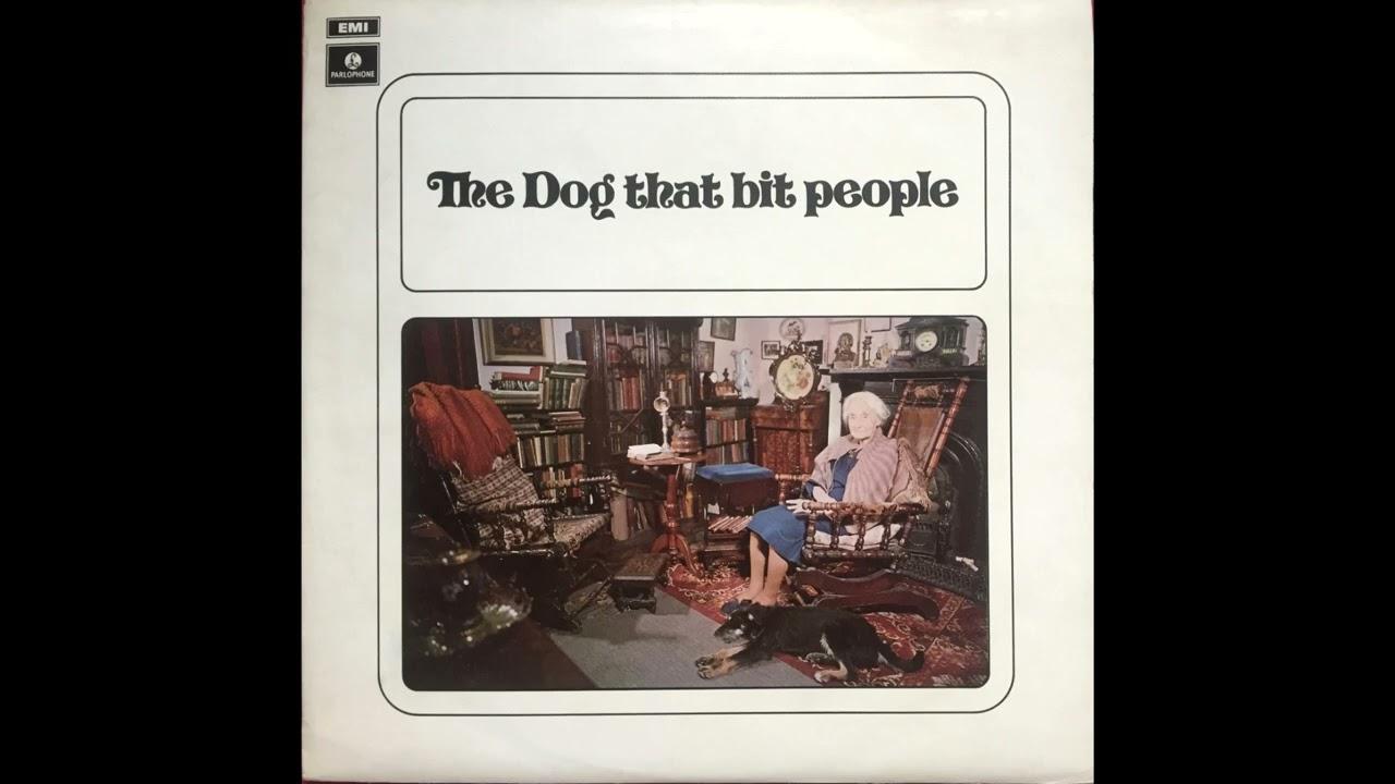 The Dog That Bit People - The Dog That Bit People