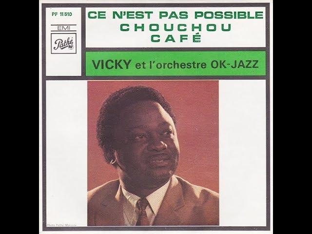 000 - Vicky et L’Orchestre OK Jazz