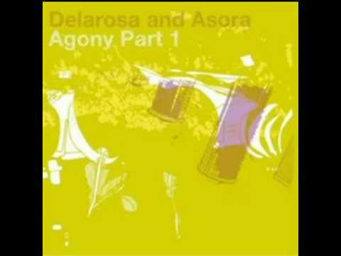 Agony Part One - Delarosa & Asora