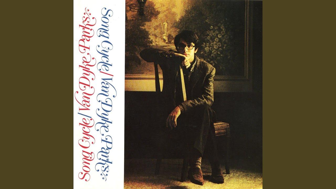 Song Cycle - Van Dyke Parks