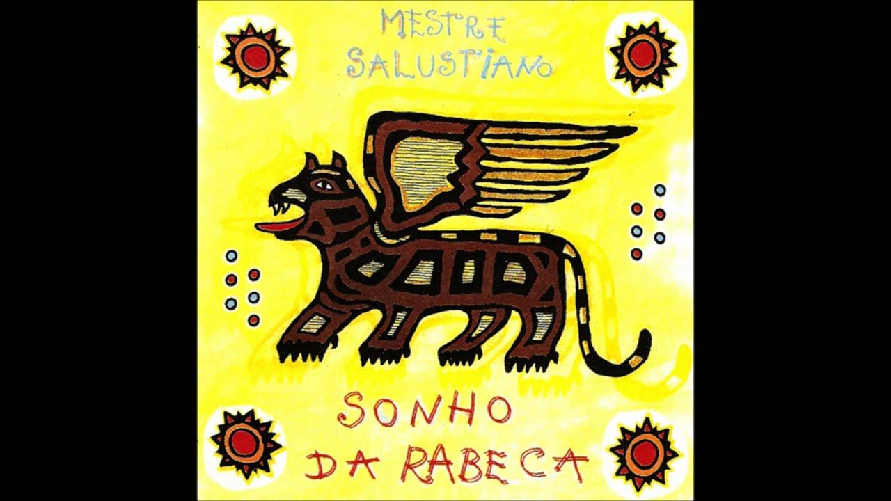 Sonho da Rabeca - Mestre Salustiano
