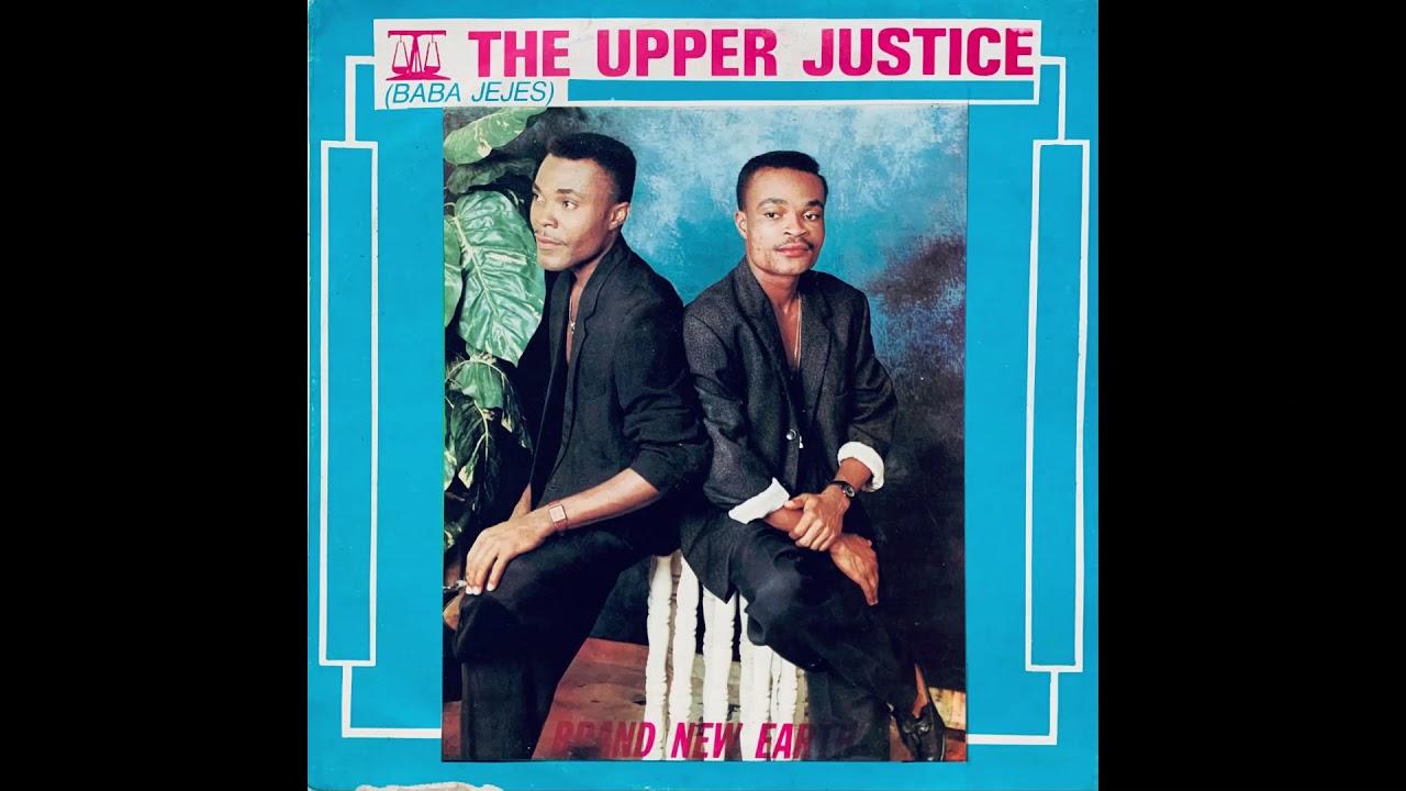  - THE UPPER JUSTICE