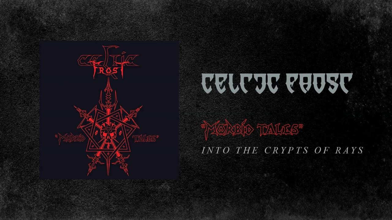 Morbid Tales - Celtic Frost