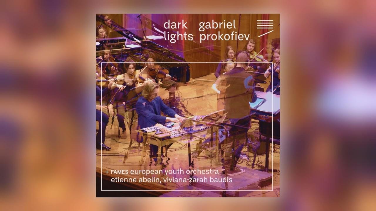 Dark Lights - Gabriel Prokofiev feat. FAMES European Youth Orchestra, Etienne Abelin & Viviana-Zarah Baudis
