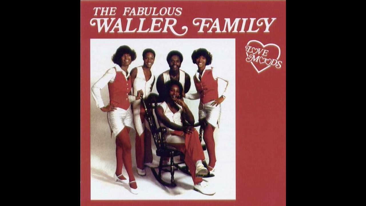  - Fabulous Waller Family 