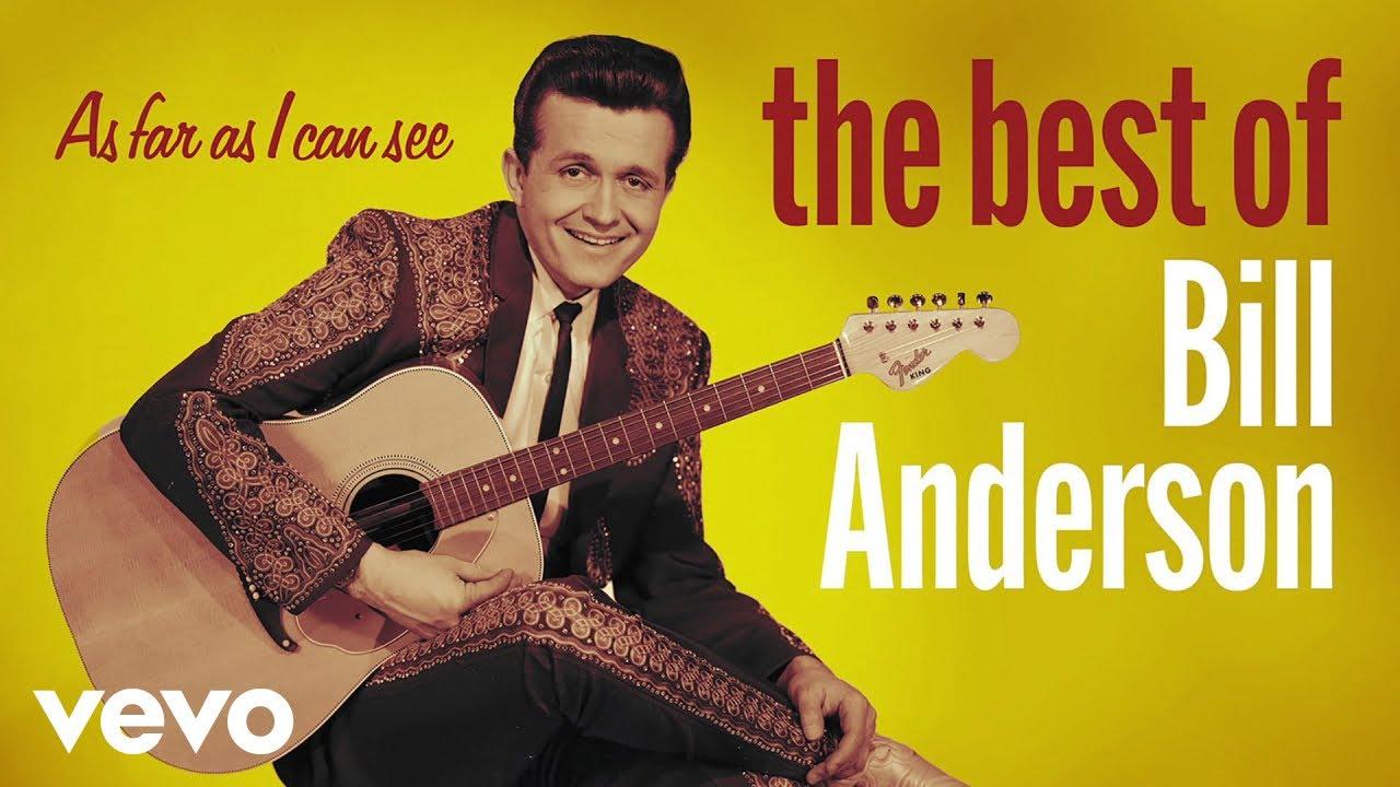  - Bill Anderson