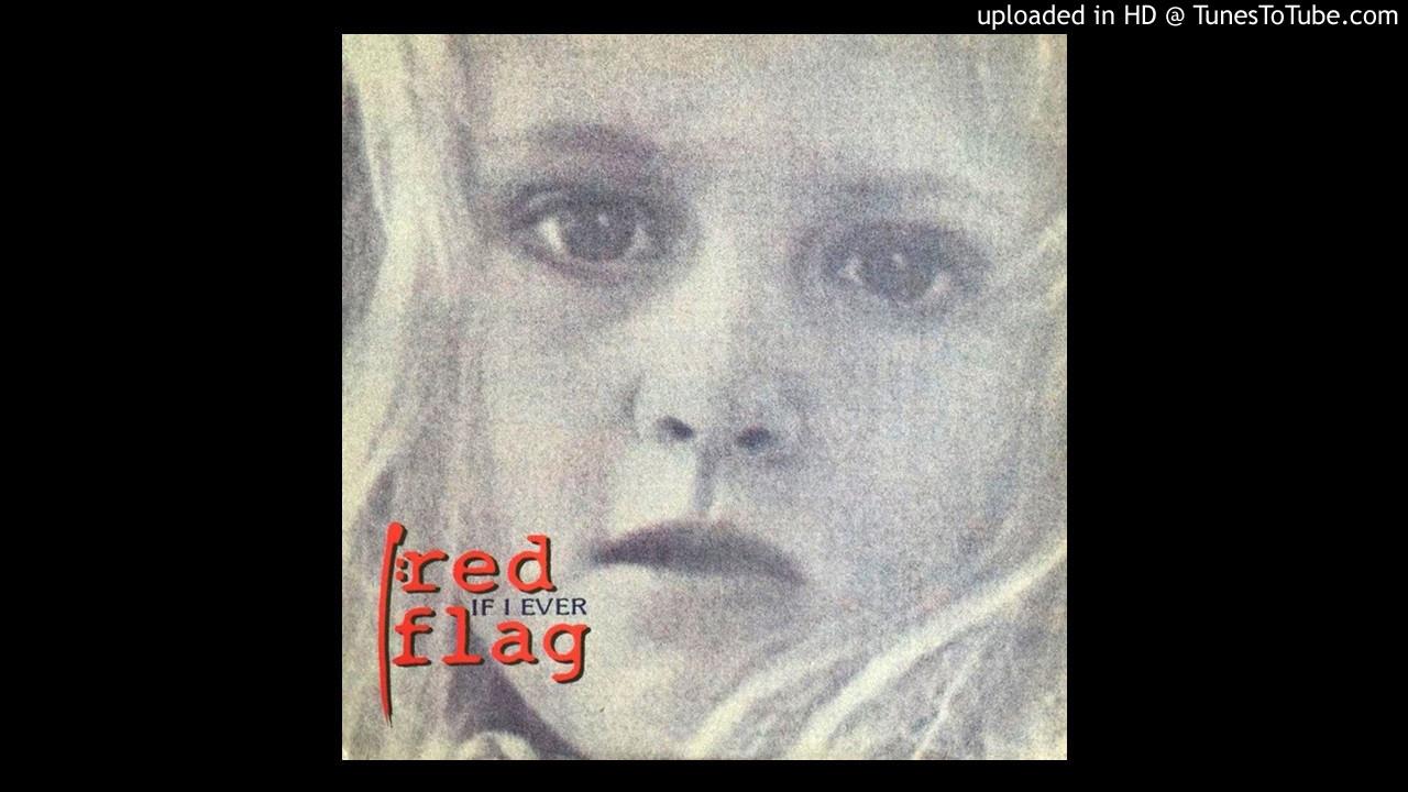 If I Ever - Red Flag
