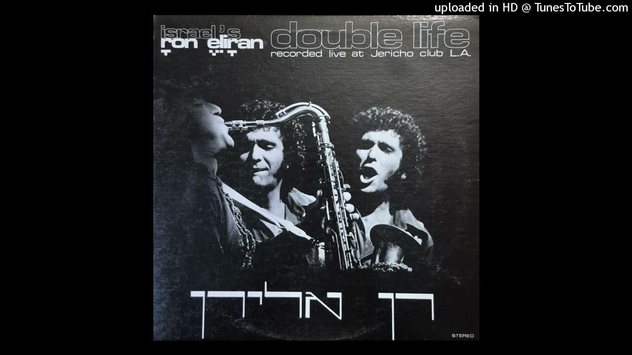 Double Life (Recorded Live At Jericho Club L.A.) - Ron Eliran