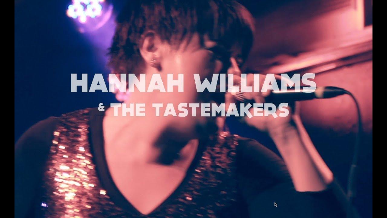 A Hill of Feathers - Hannah Williams, The Tastemakers