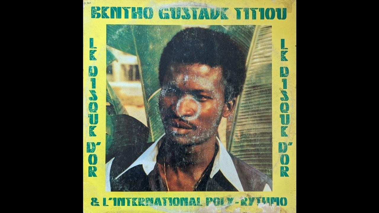 Le Disque d'Or - Bentho Gustave Titiou & l'International Poly-Rythmo