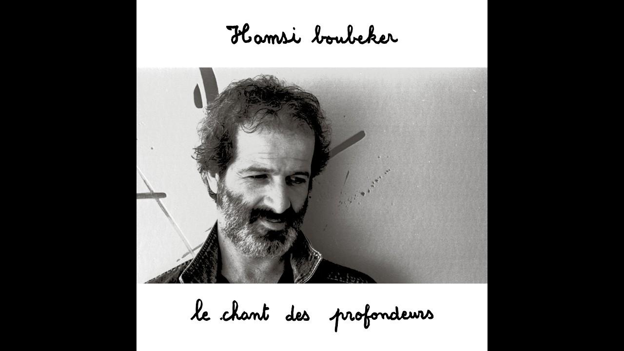 Le Chant Des Profondeurs - Hamsi Boubeker