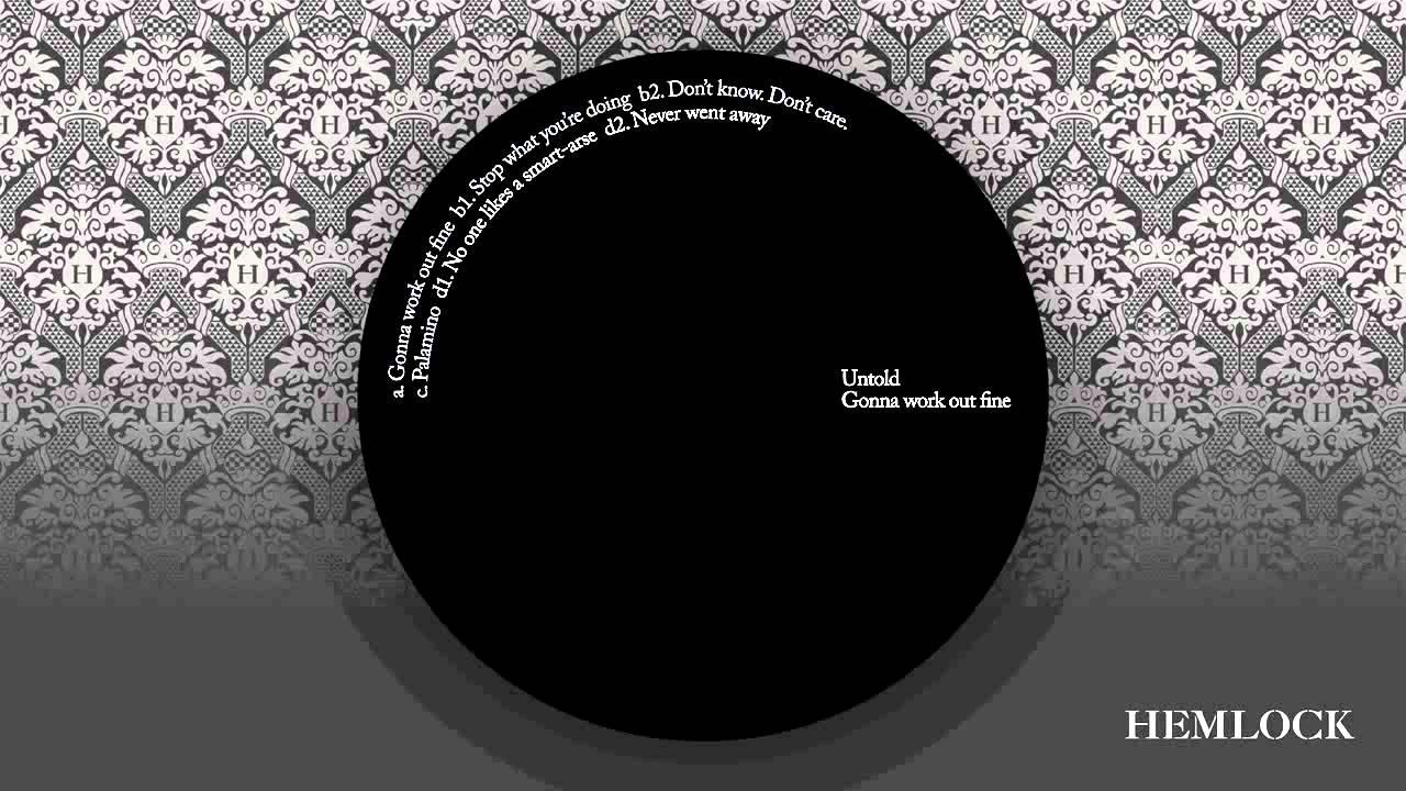 Gonna Work Out Fine - EP - Untold