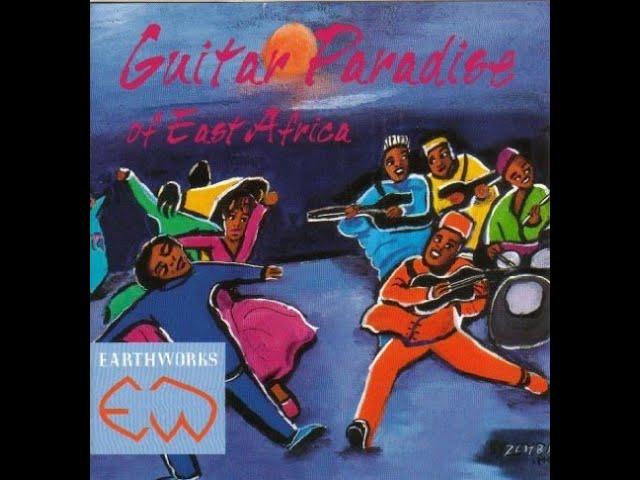 Guitar Paradise of East-Africa - Ndiretikia Ni Nii