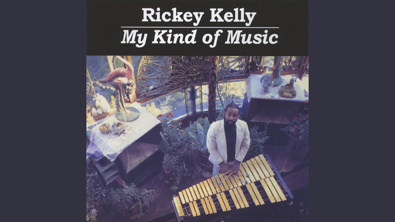 My Kind Of Music - Rickey Kelly 