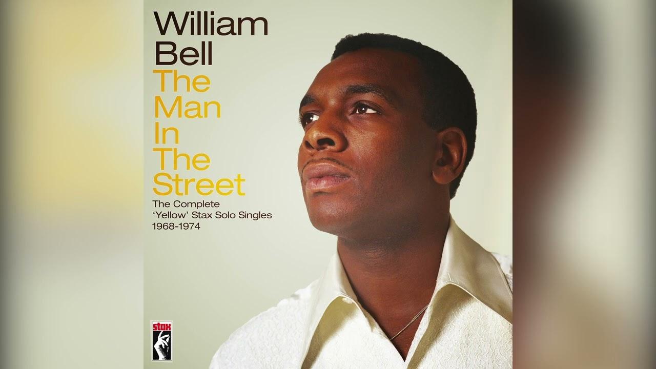 - William Bell