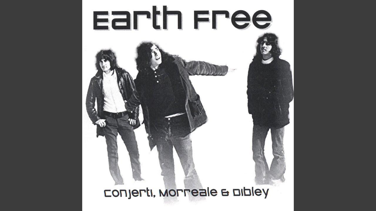 Earth Free - Conjerti, Morreale, & Dibley