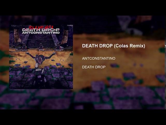 Death Drop - ANTCONSTANTINO & Brasil Grime Show