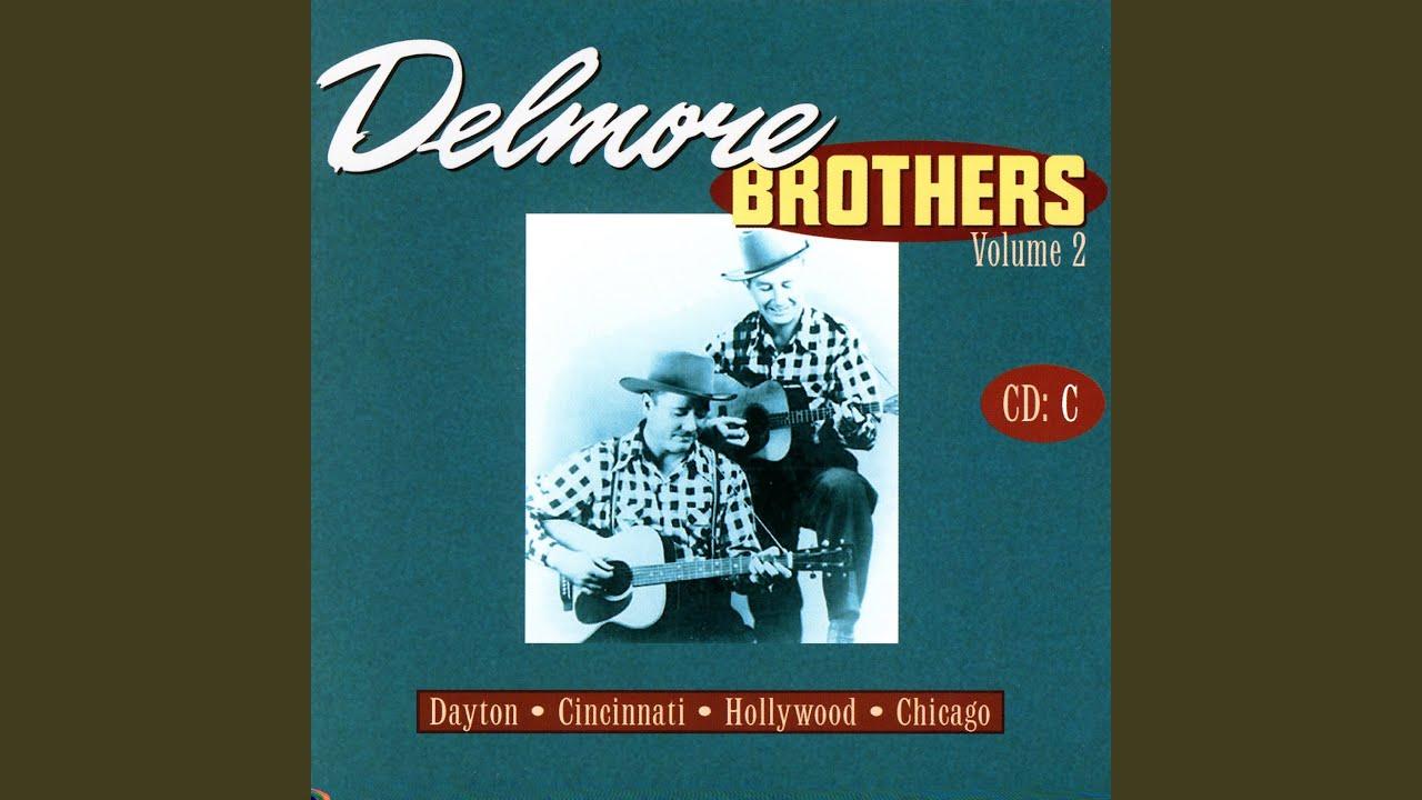  - Delmore Bros