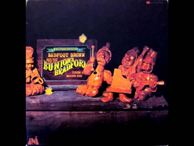 Badfoot Brown And The Bunions Bradford Funeral & Marching Band - Bill Cosby