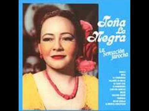  - Toña La Negra