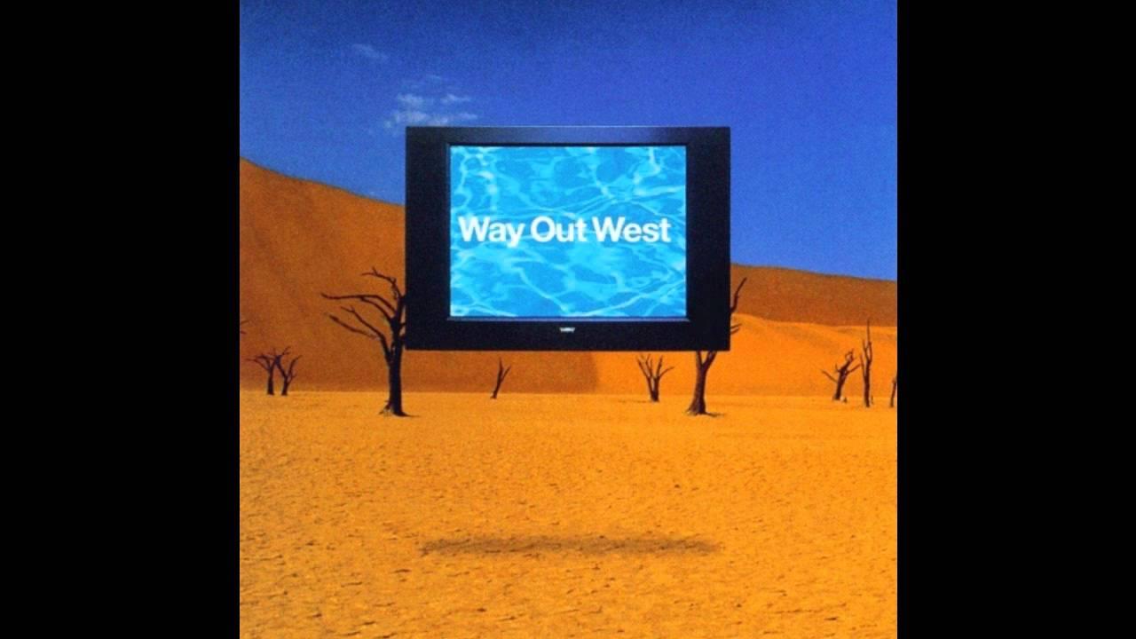 Way Out West - Way Out West