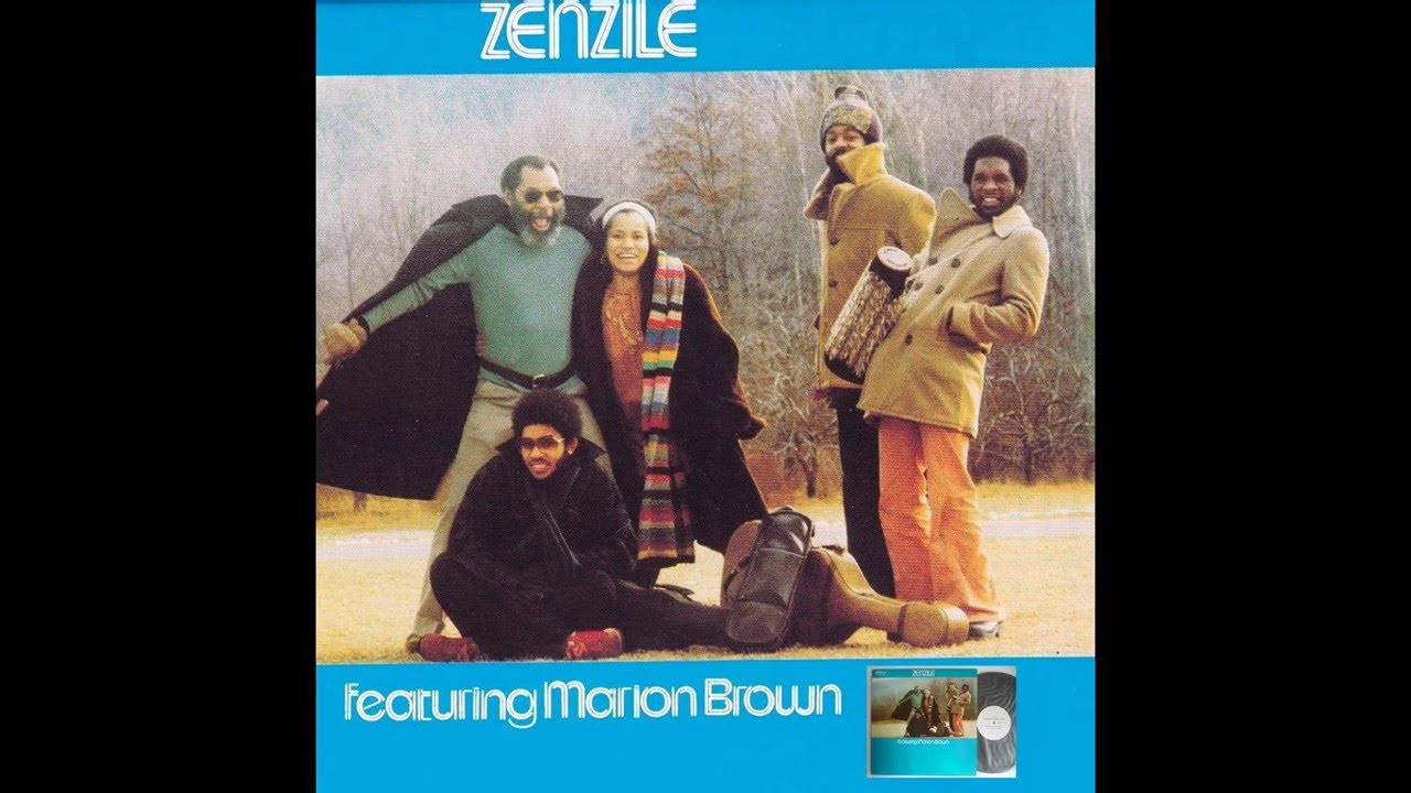  - Zenzile featuring Marion Brown