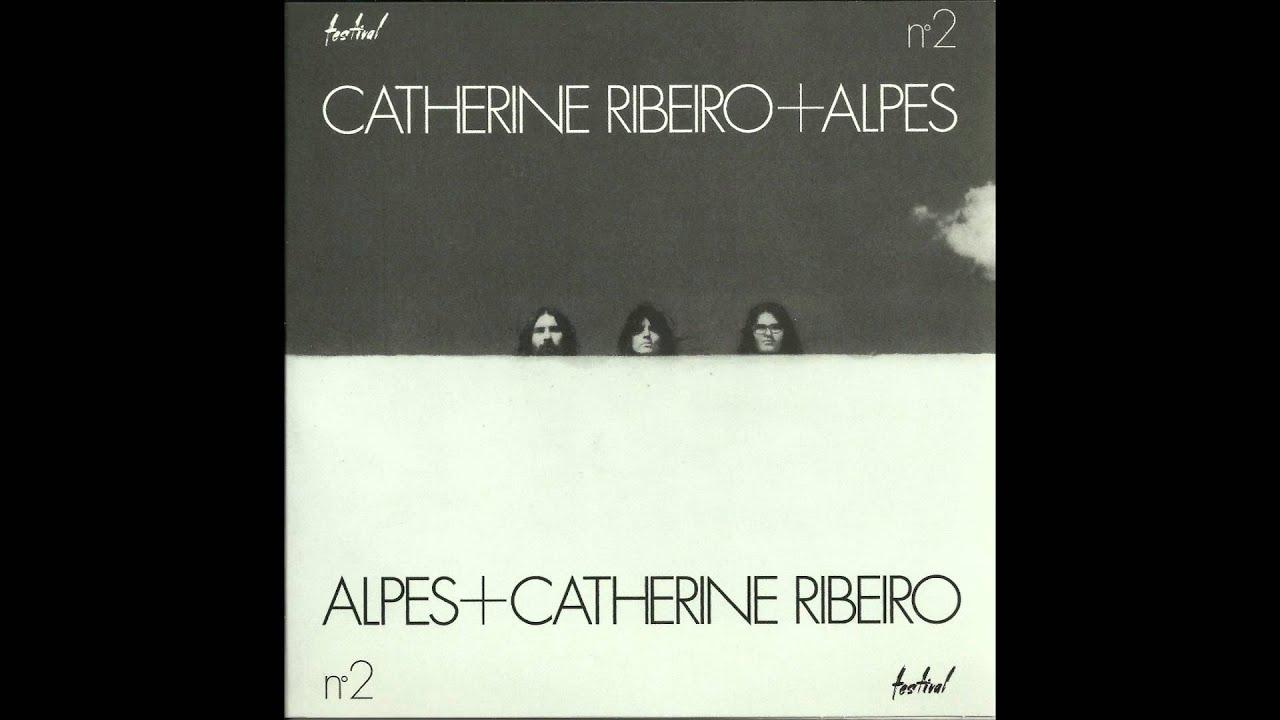 N°2 - Catherine Ribeiro + Alpes