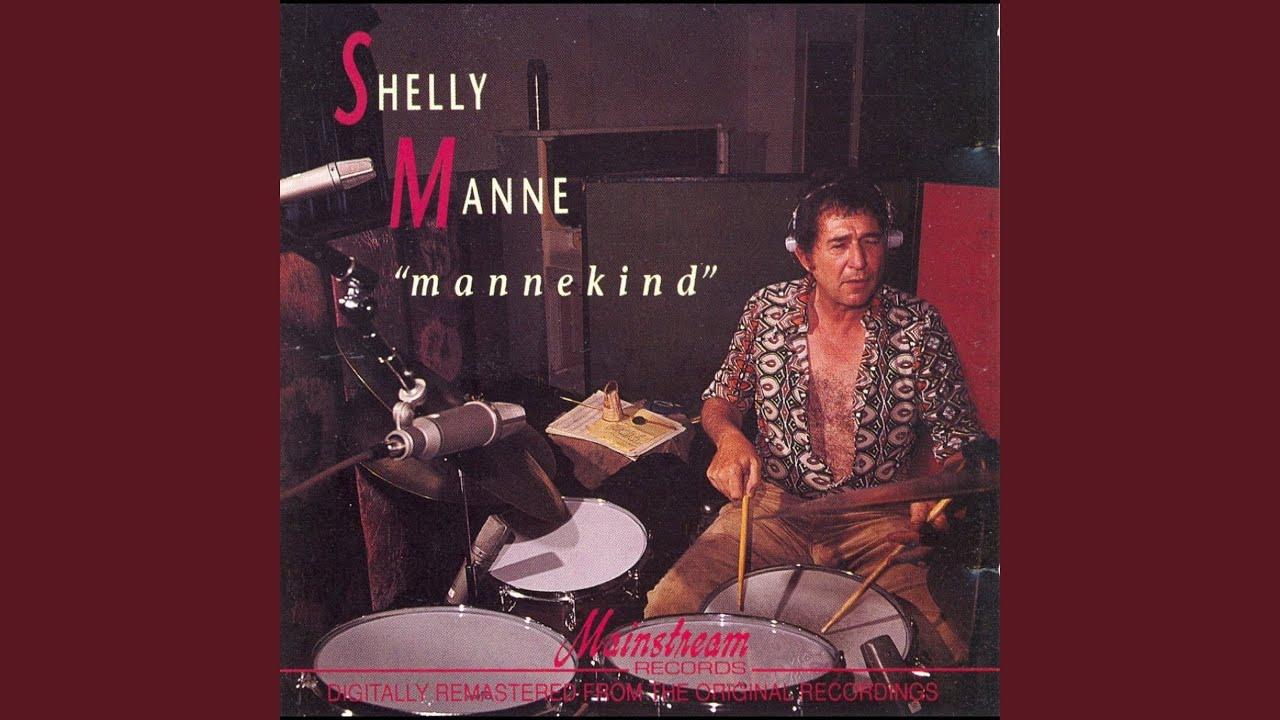 Mannekind - Shelly Manne