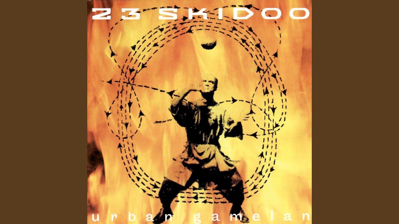 Urban Gamelan - 23 Skidoo