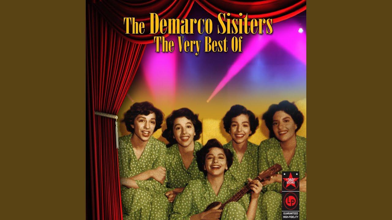  - DeMarco Sisters