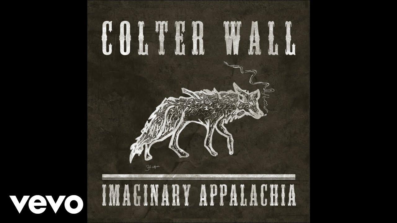  - Colter Wall
