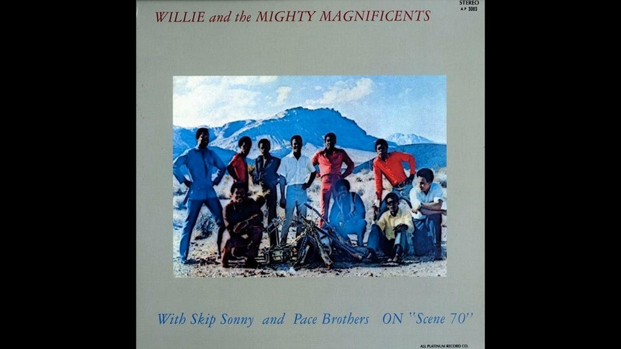 On Scene '70 - Willie & The Mighty Magnificents