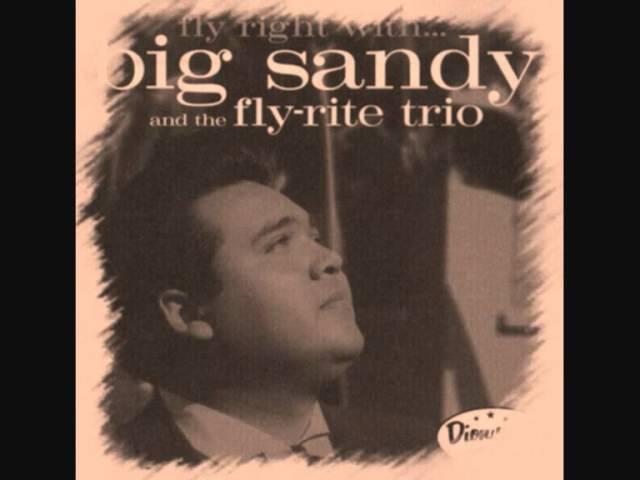  - Big Sandy and The Fly-Rite Trio