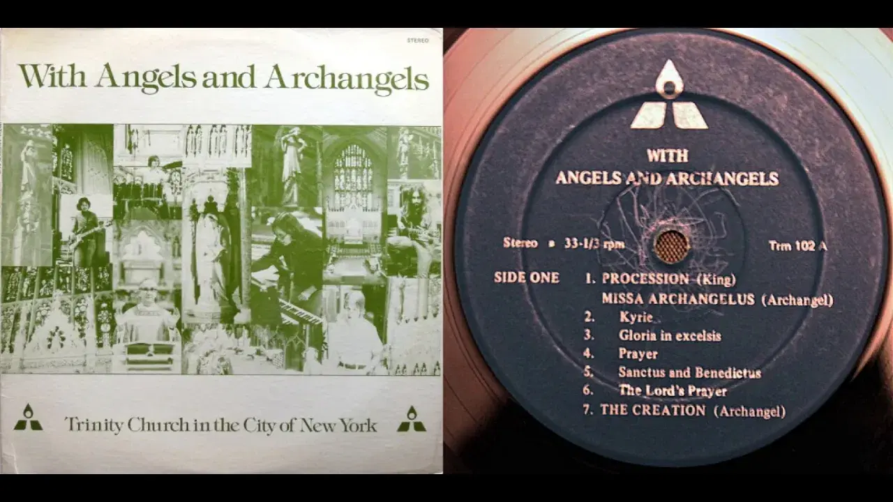 With Angels and Archangels - Trinity Church In The City of New York