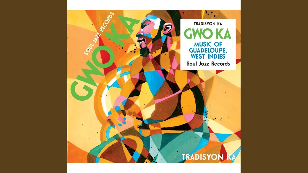 Soul Jazz Records Presents Gwo Ka: Music Of Guadeloupe, West Indies - Tradisyon Ka