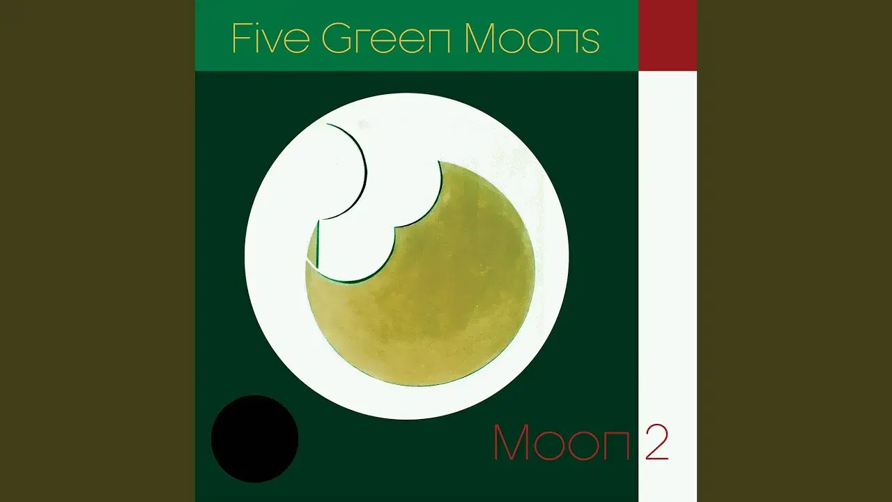 Moon 2 - Five Green Moons
