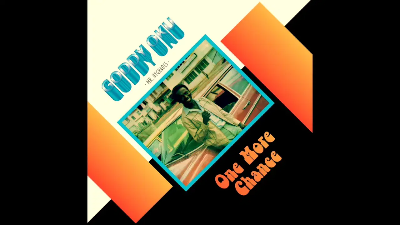 One More Chance - Goddy Oku