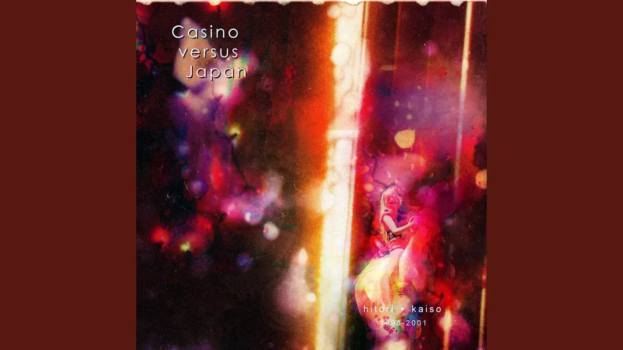 Hitori + Kaiso 1998 - 2001 - Casino Versus Japan