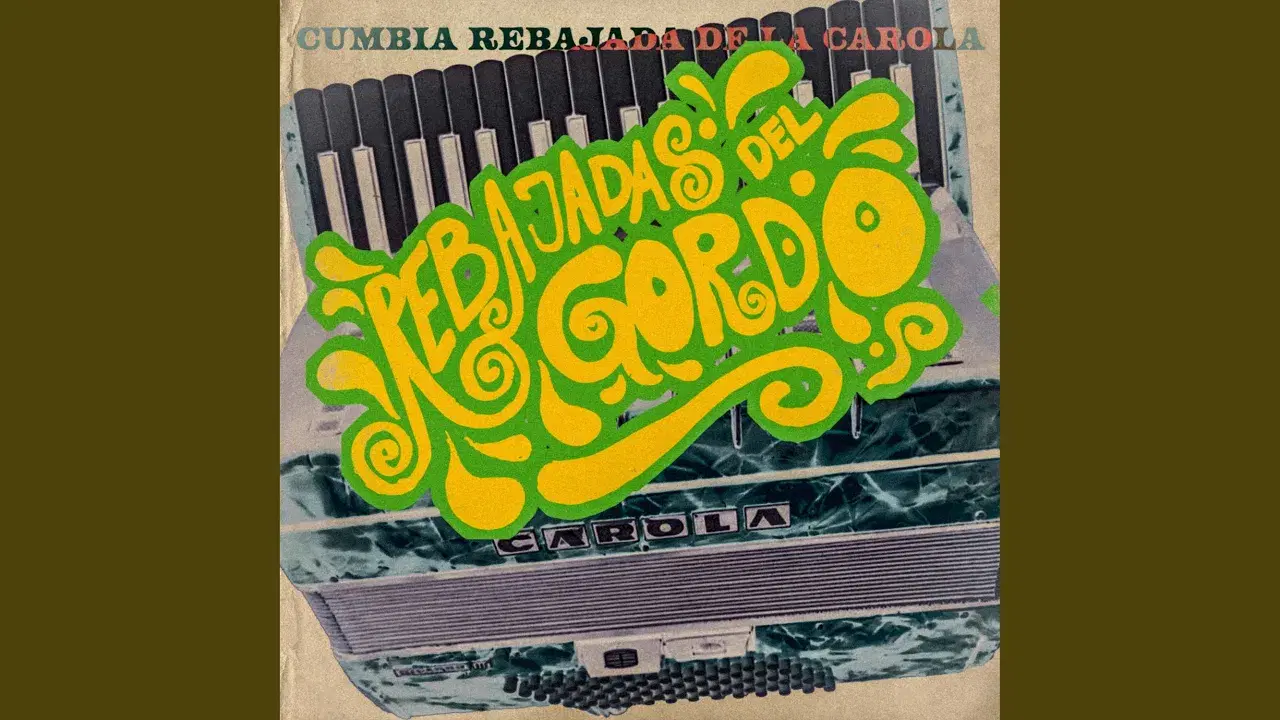 Cumbia Rebejada de La Carola - Rebajadas del Gordo