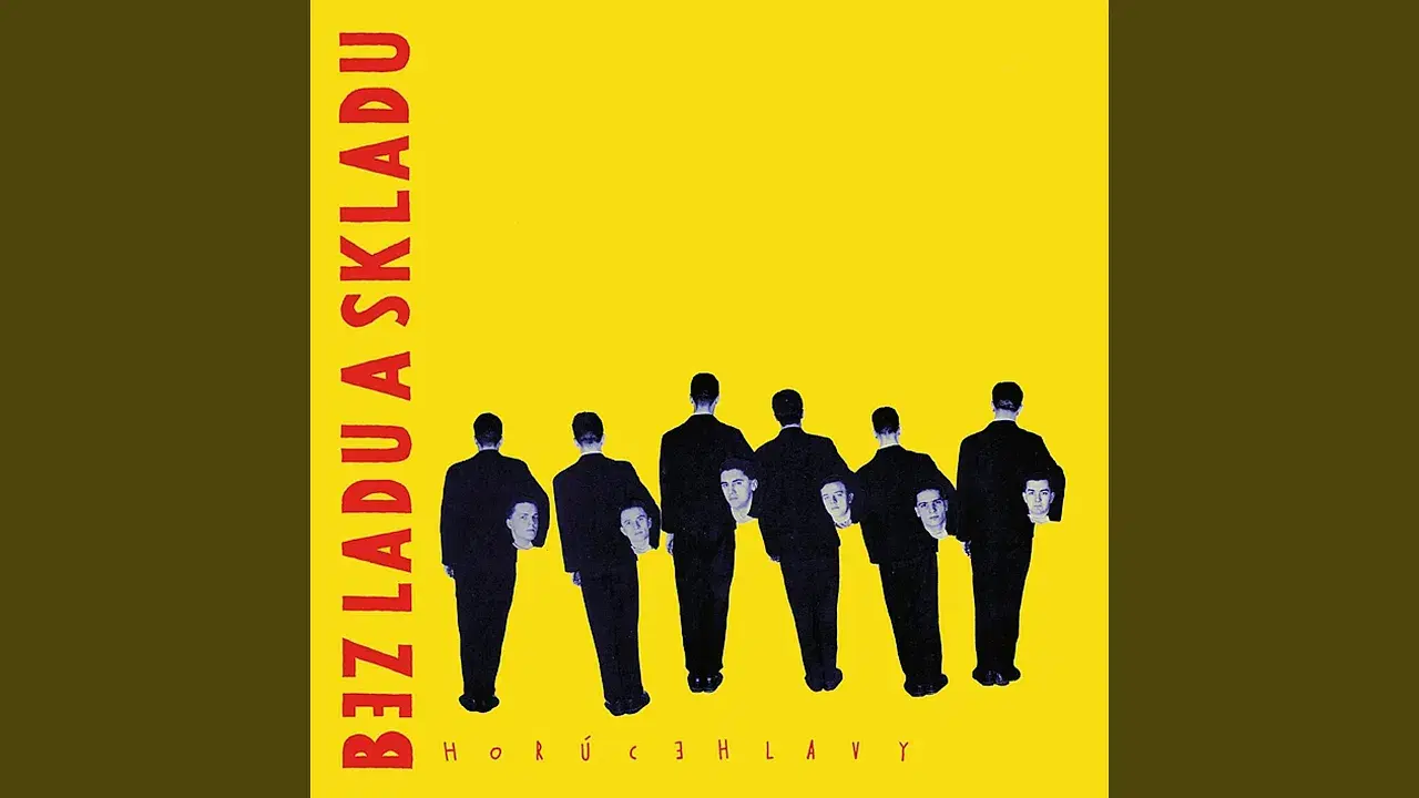 Horúce Hlavy - Bez Ladu A Skladu