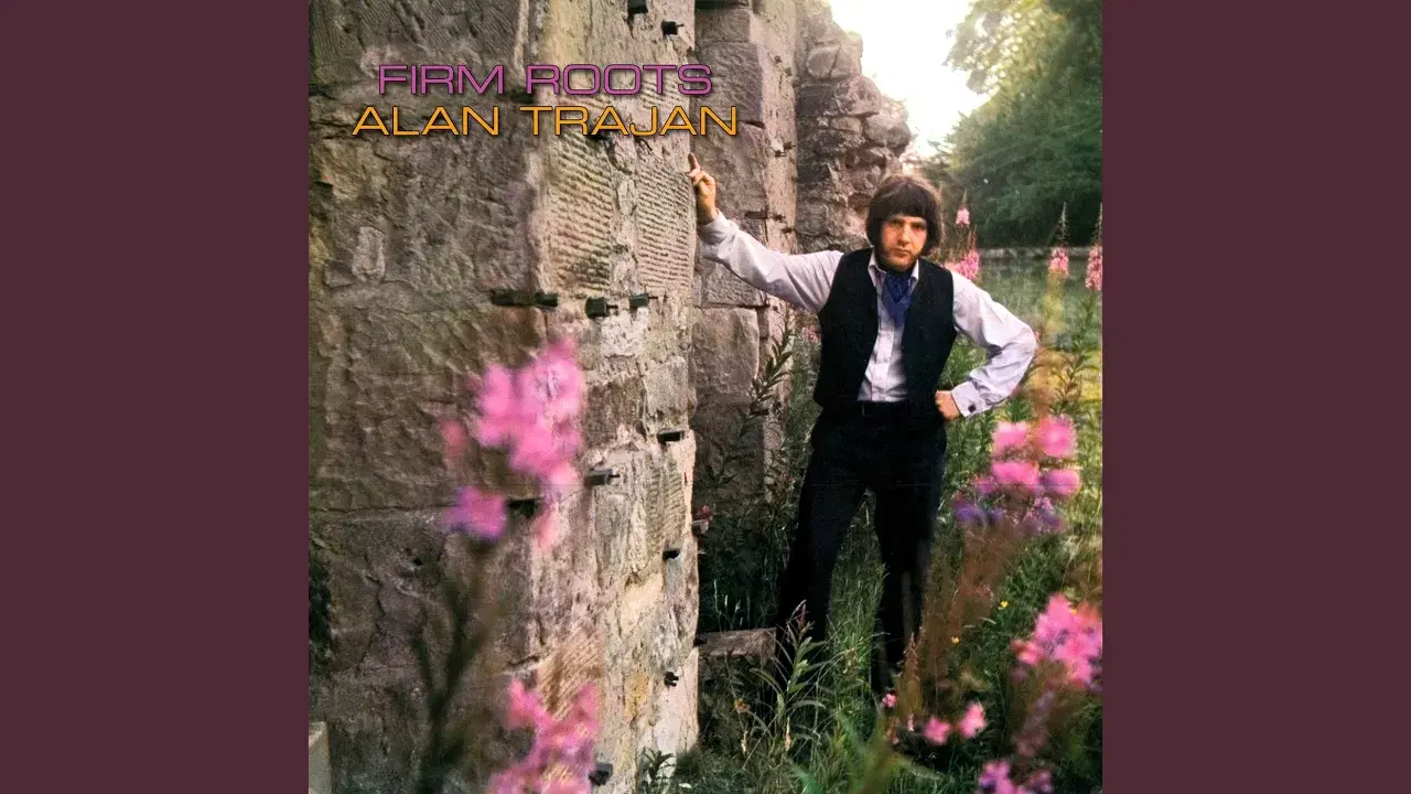 Firm Roots - Remastered - Alan Trajan
