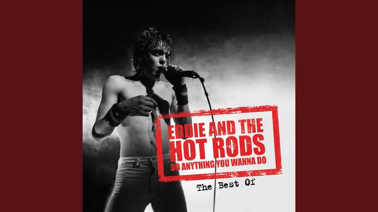  - Eddie & The Hot Rods