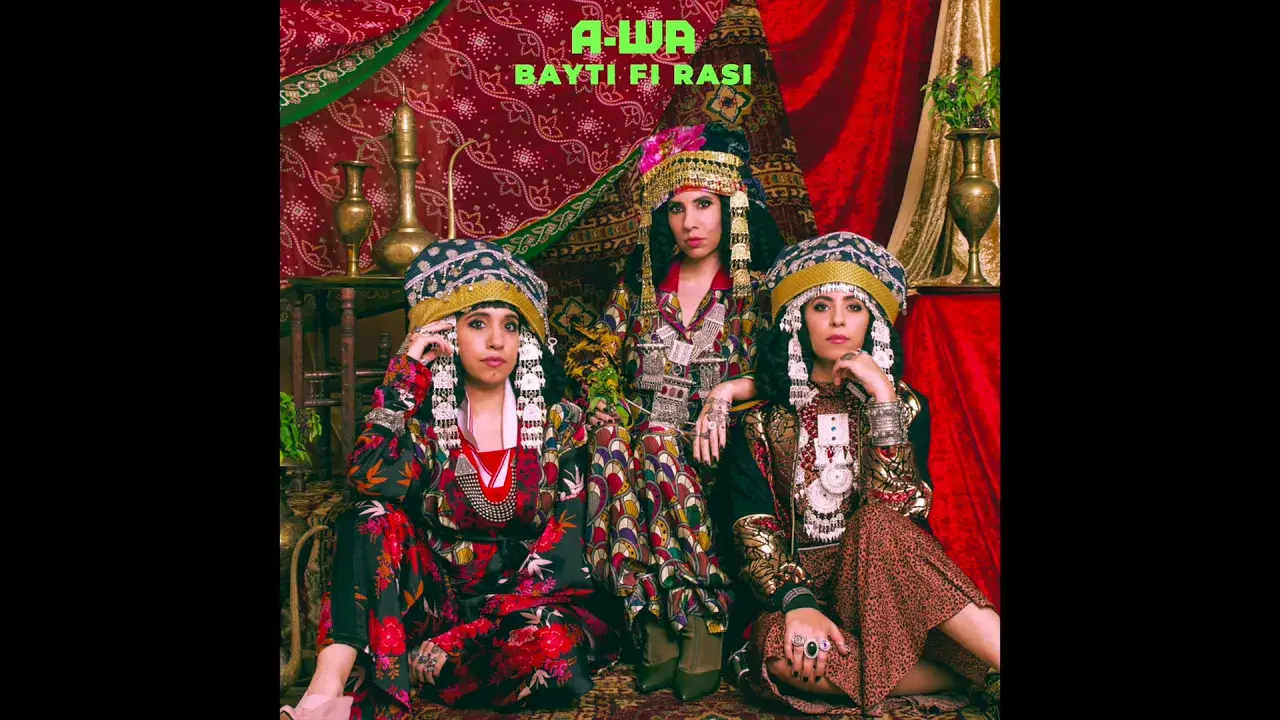 Bayti Fi Rasi - A-WA