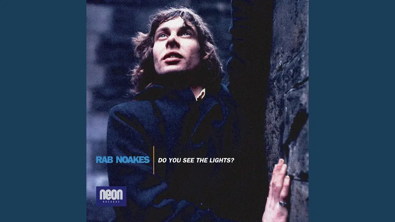 Do You See the Lights? - Rab Noakes