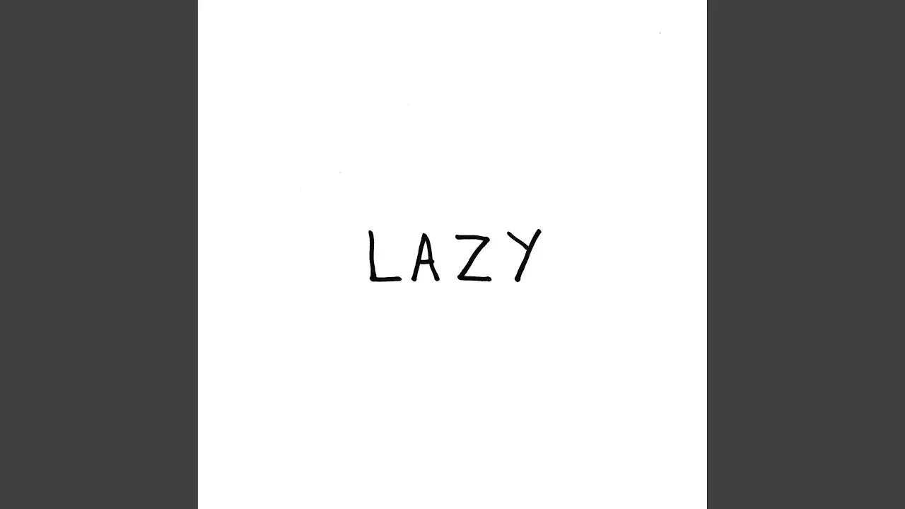 Lazy - Mr. Mitch