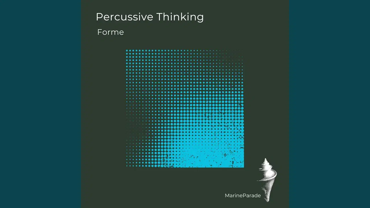 Percussive Thinking - Forme