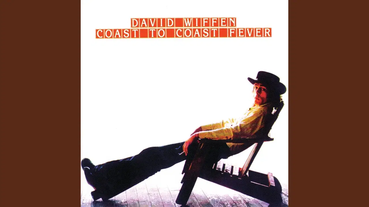 Coast To Coast Fever - David Wiffen