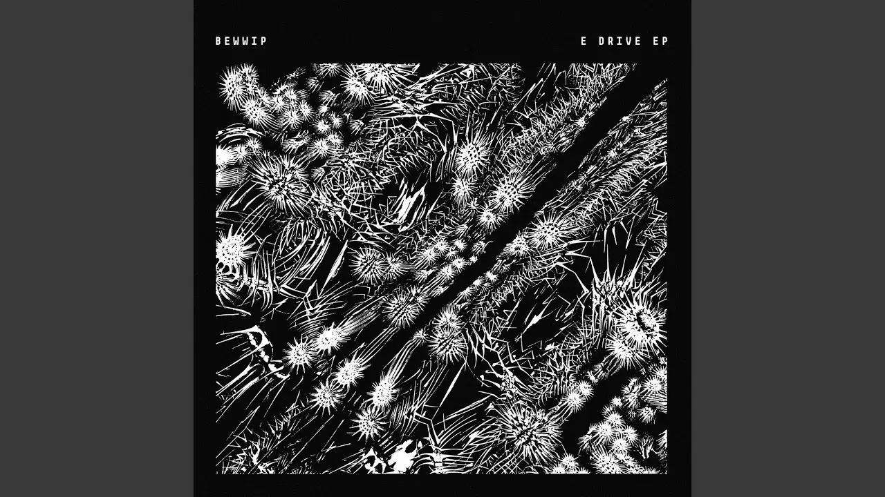 E Drive EP - Bewwip