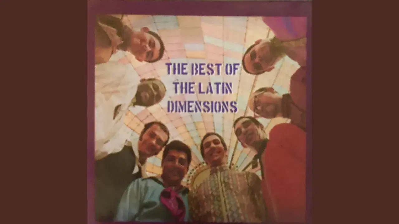 The Best Of Latin Dimensions - The Latin Dimensions