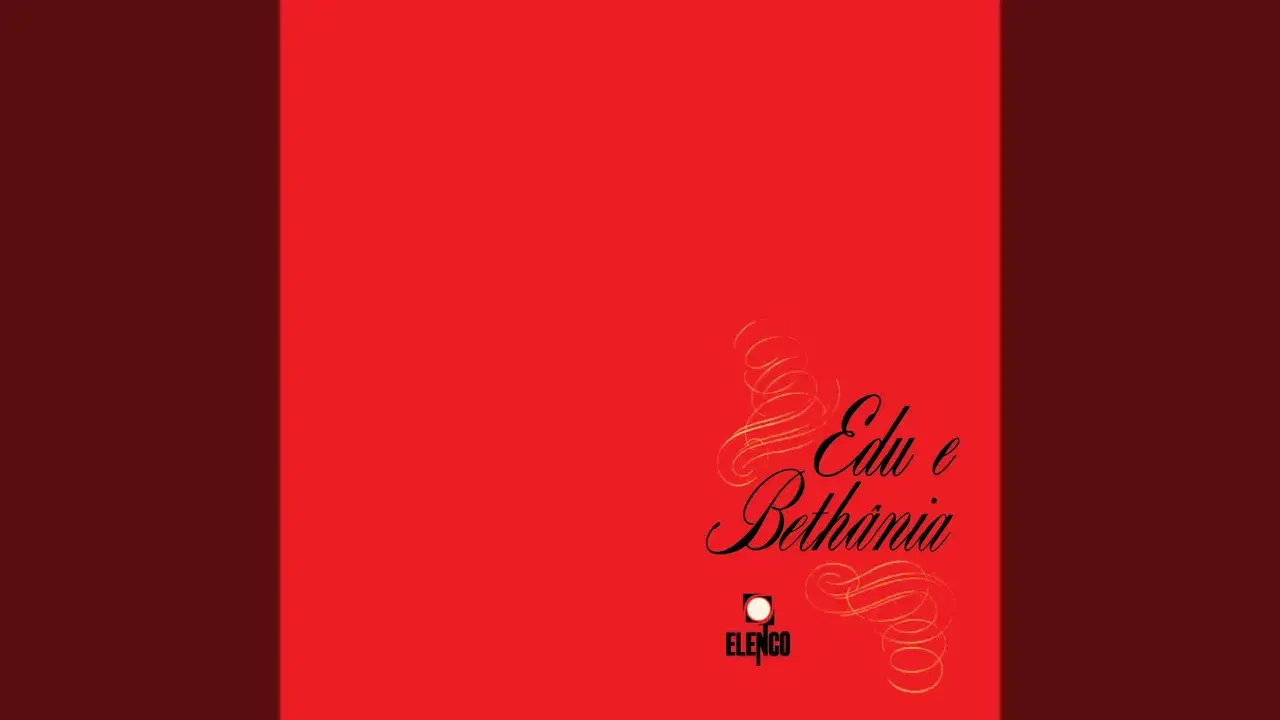 Edu & Bethânia - Edu Lobo & Maria Bethânia